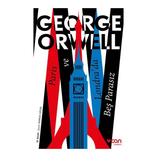 PARİS VE LONDRA DA BEŞ PARASIZ..............George ORWELL