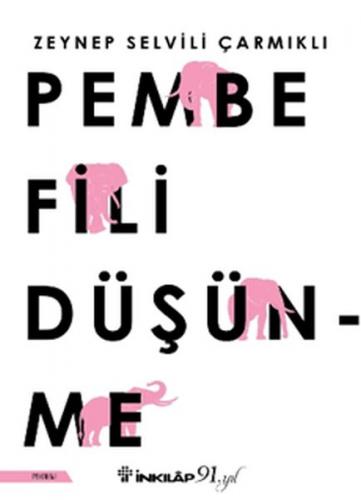 PEMBE FİLİ DÜŞÜNME