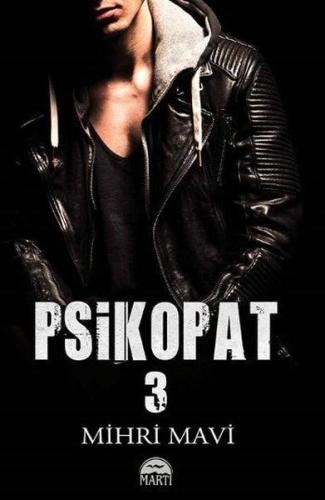 PSİKOPAT - 3.....MİHRİ MAVİ (CİLTLİ)
