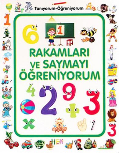 RAKAMLARI ve SAYMAYI ÖĞRENİYORUM