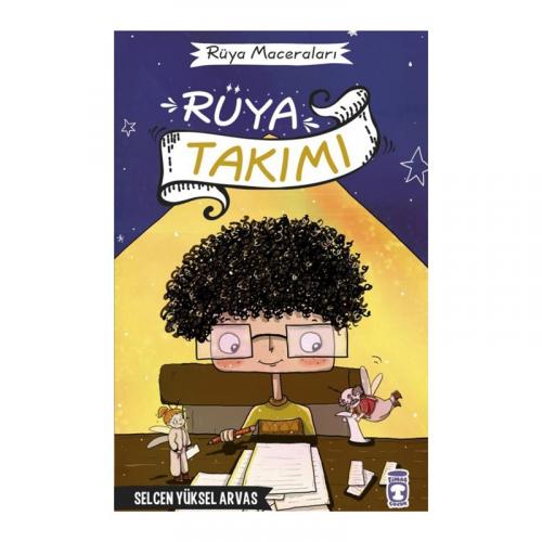 RÜYA TAKIMI - RÜYA MACERALARI