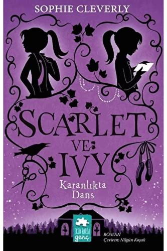 SCARLET VE IVY 3  KARANLIKTA DANS