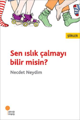 SEN ISLIK ÇALMAYI BİLİR MİSİN?