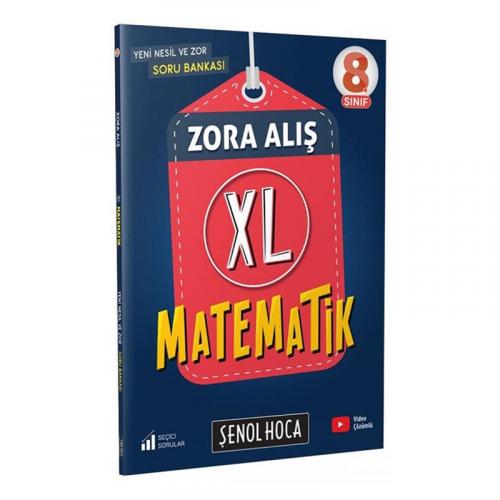 ŞENOL HOCA 8.Sınıf ZORA ALIŞ XL MATEMATİK