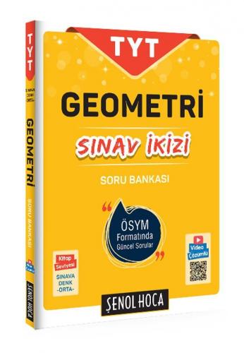 ŞENOL HOCA TYT GEOMETRİ SINAV İKİZİ Soru Bankası