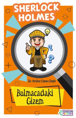 SHERLOCK HOLMES - BULMACADAKİ GİZEM