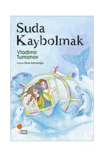 SUDA KAYBOLMAK