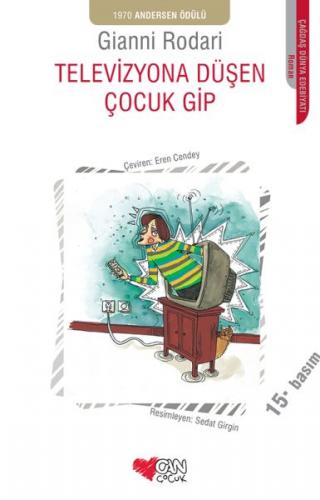 TELEVİZYONA DÜŞEN ÇOCUK GİP......Gianni Rodari