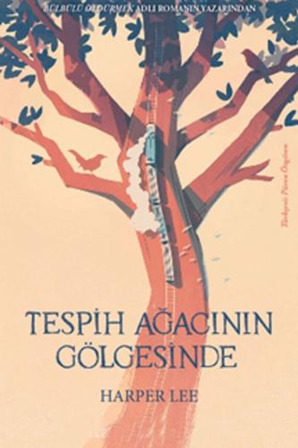 TESBİH AĞACININ GÖLGESİNDE