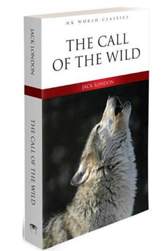 THE CALL OF THE WİLD - İNGİLİZCE KLASİK ROMAN