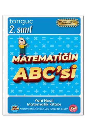 TONGUÇ 2.SINIF MATEMATİĞİN ABC Sİ