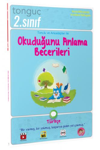 TONGUÇ 2.Sınıf OKUDUĞUNU ANLAMA BECERİLERİ