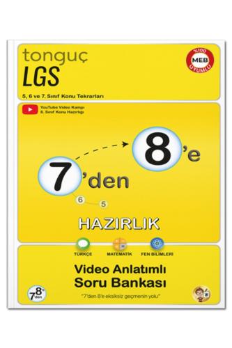 TONGUÇ 7 DEN 8 E HAZIRLIK KİTABI