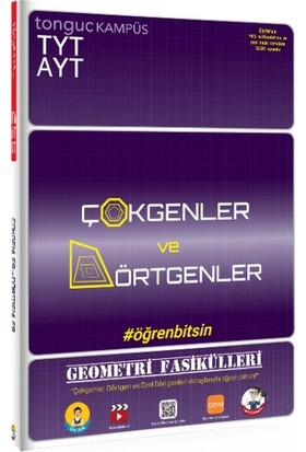 TONGUÇ TYT-AYT GEOMETRİ FASİKÜLLERİ-ÇOKGENLER VE DÖRTGENLER
