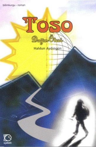 TOSO - DAĞIN ÖTESİ