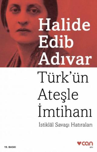 TÜRK ÜN ATEŞLE İMTİHANI.............H.Edip ADIVAR