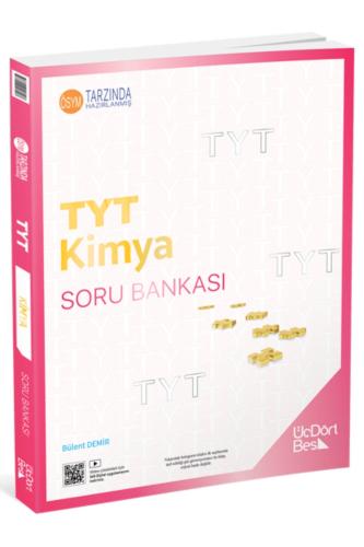 ÜÇDÖRTBEŞ TYT KİMYA Soru Bankası