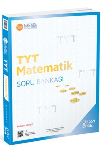 ÜÇDÖRTBEŞ TYT MATEMATİK Soru Bankası