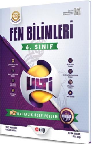 ULTİ 6.Sınıf FEN BİLİMLERİ (HÖF) - HAFTALIK ÖDEV FÖYLERİ