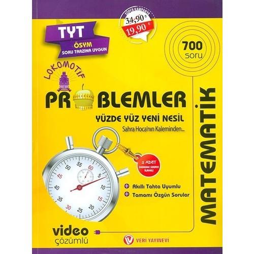 VERİ YAYINLARI TYT MATEMATİK Lokomotif PROBLEMLER 700 Soru