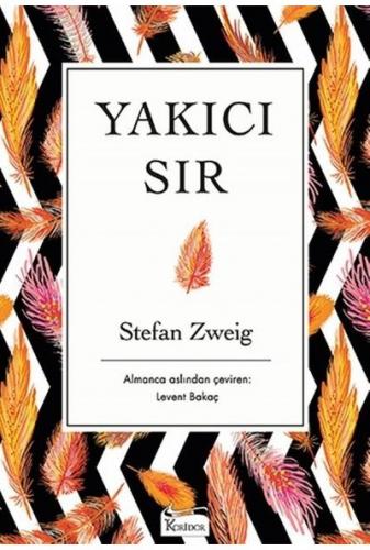 YAKICI SIR  ....... Stefan ZWEİG - Bez Ciltli