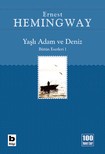 YAŞLI ADAM VE DENİZ........E.HEMİNGWAY