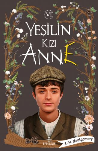 YEŞİLİN KIZI ANNE - 6 Ciltli Lucy Maud Montgomery