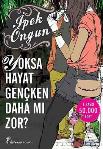 YOKSA HAYAT GENÇKEN DAHA MI ZOR ?