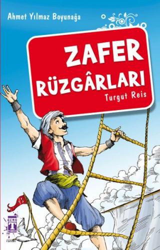 ZAFER RÜZGARLARI TURGUT REİS