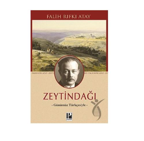 ZEYTİNDAĞI - GÜNÜMÜZ TÜRKÇESİYLE